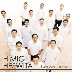 I Am Ever With You - Himig Heswita