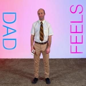 Dad Loves Mom - Dad Feels