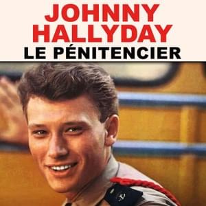 Le Pénitencier - Johnny Hallyday