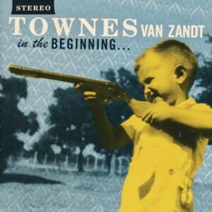 Waitin’ For The Day - Townes Van Zandt