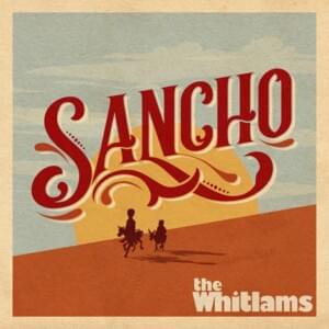 Sancho - The Whitlams (Ft. Tim Freedman & The Whitlams)