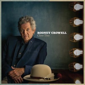 It Ain’t Over Yet - Rodney Crowell (Ft. John Paul White & Rosanne Cash)