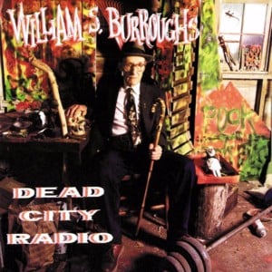 William’s Welcome (What Are You Here For?) - William S. Burroughs (Ft. Sonic Youth)