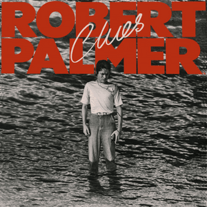 Woke Up Laughing - Robert Palmer