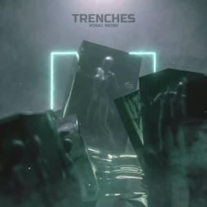 Trenches - Vosai (Ft. Neoni)