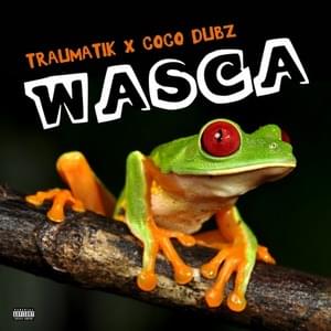 Wasca - Mr Traumatik