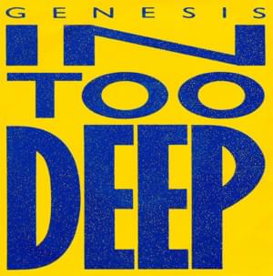 In Too Deep - Genesis