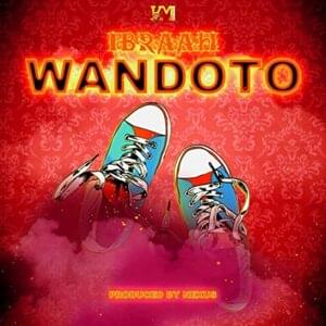 Wandoto - Ibraah