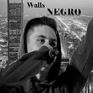 Negro - Walls