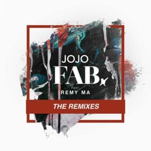 FAB. (RealOnes Edit) - JoJo (Ft. Remy Ma)