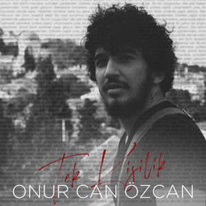 Tek Kişilik - Onur Can Özcan