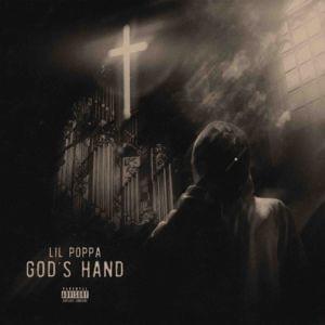 God’s Hand - Lil Poppa