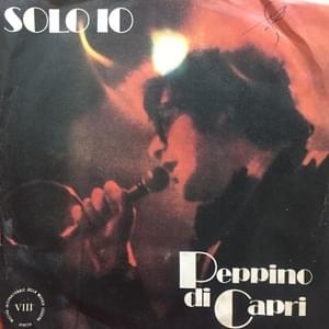 Solo io - Peppino Di Capri