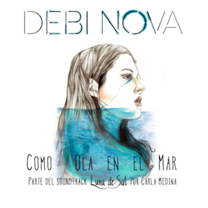 Como ola en el mar - Debi Nova