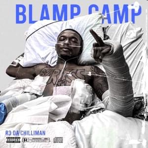 Blamp Camp - R3 Da Chilliman