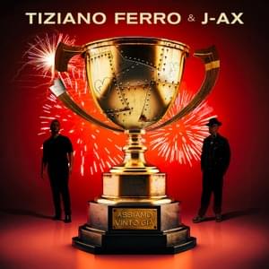 Abbiamo Vinto Già - Tiziano Ferro (Ft. J-Ax)