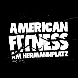 American Fitness am Hermannplatz - Antilopen Gang