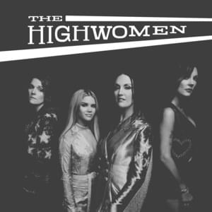 Cocktail and a Song - The Highwomen