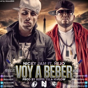 Voy A Beber (Remix) - Nicky Jam (Ft. Ñejo)