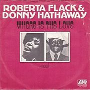 Where Is the Love - Roberta Flack & Donny Hathaway