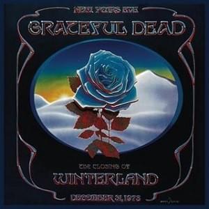 Me and My Uncle (Live at Winterland, SF, December 31, 1978) - The Grateful Dead