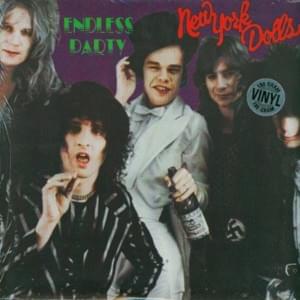 Don’t Start Me Talkin’ - New York Dolls