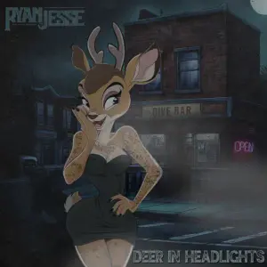 DEER IN HEADLIGHTS - Ryan Jesse