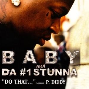 Do That... - Birdman (Ft. Big Tymers, Diddy & Tateeze)