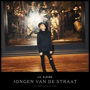 Jongen Van De Straat - Lil Kleine