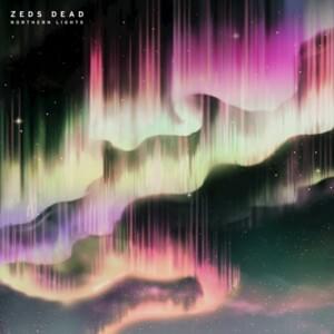 Where Did That Go - Zeds Dead