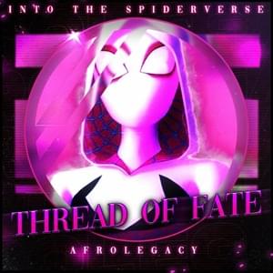 Thread of Fate - AfroLegacy (Ft. Lydia the Bard)