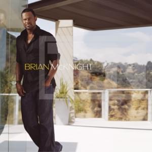 Can’t Leave You Alone - Brian McKnight