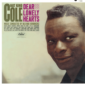 Why Should I Cry Over You? - Nat "King" Cole