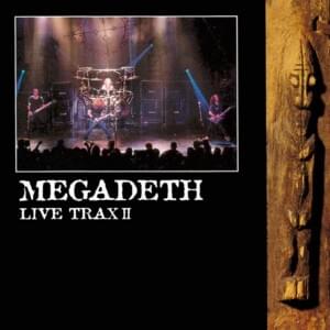 Sweating Bullets (Live Trax II) - Megadeth