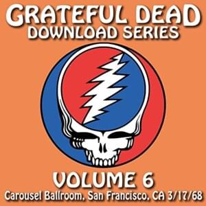 The Eleven (Live at Carousel Ballroom, San Francisco, CA, March 17, 1968) - The Grateful Dead