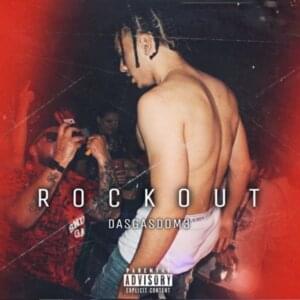 Rockout - Dasgasdom3