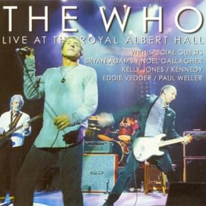 I’m Free [Royal Albert Hall] - The Who