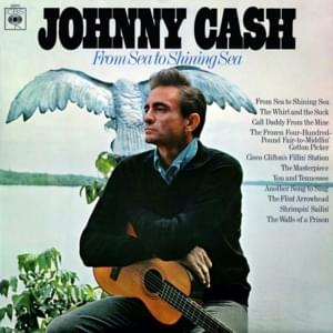 From Sea to Shining Sea - Johnny Cash