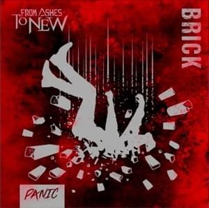 Brick - From Ashes to New