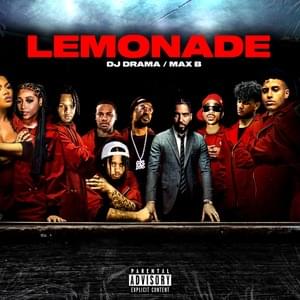 Lemonade - Max B & DJ Drama