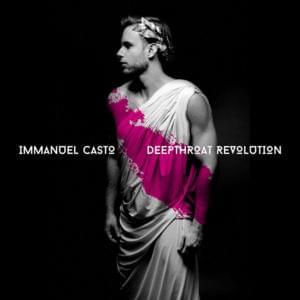 Deepthroat Revolution - Immanuel Casto