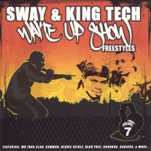 Ras Kass & Canibus Wake Up Show Freestyle Vol. 7 - Sway & King Tech (Ft. Canibus, King Tech, Ras Kass & Sway Calloway)