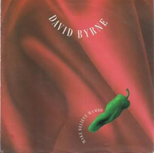 Make Believe Mambo - David Byrne (Ft. Willie Colón)