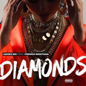 Diamonds - AGNEZ MO (Ft. French Montana)