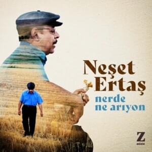 Nerde Ne Arıyon - Neşet Ertaş