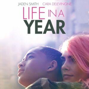 Life in a Year - Jaden (Ft. Taylor Felt)