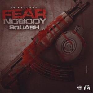 Fear Nobody - SQUASH