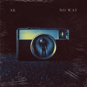 No Way - AK