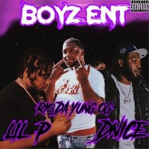 Boyz ENT - Team Eastside Lil P, Rio Da Yung OG & Nice