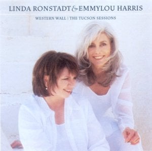 Sisters of Mercy - Linda Ronstadt & Emmylou Harris